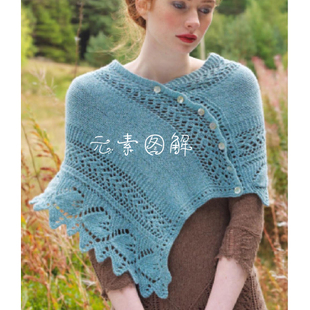 p68泽普尔  法式风情女士披肩围巾围脖 棒针编织图解教程文字版