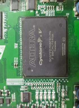 5CGTFD7D5F31I7N，带板芯片，整板只有1块(通通配件）