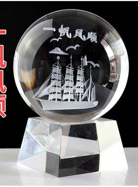 水晶玻璃球3D立体内雕一帆风顺摆件送朋友学生毕业事业成功礼品