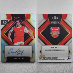 Panini 2022-23 Select Arsenal LIAM BRADY 球员亲签 球星卡