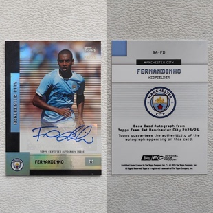 Topps 曼城 费尔南迪尼奥 FERNANDINHO 亲签 签名 球星卡 周边