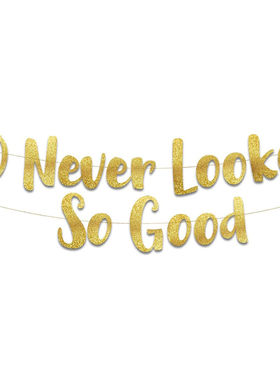 30/40/50 never looked so good周年纪念日生日派对装饰拉旗横幅