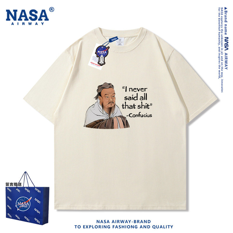 NASA联名I never said all that shit国潮孔夫子印花纯棉短袖T恤