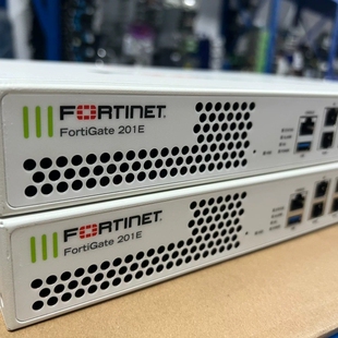 年份好维修 201E 议价Fortinet飞塔 FortiGate