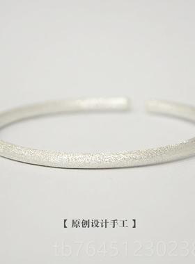 高档欢]银匠手工古笑法磨砂999纯银手镯女情侣银足镯子实心手[环