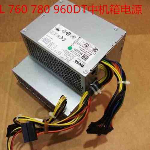 DELL 760 780 980DT 电源 AC255AD-00 L255P-01 d255p-00