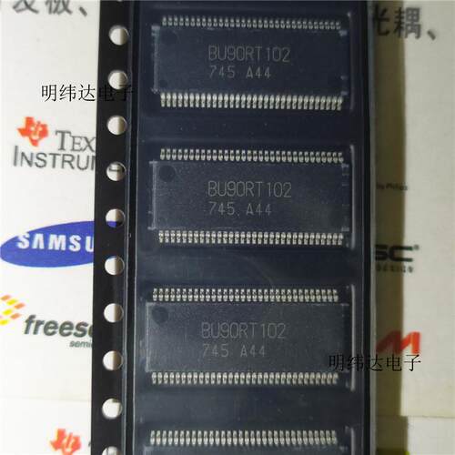 BU90RT102-E2 原装进口芯片 TSSOP64 BU90RT102 原装进口现货