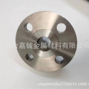 TA2 对焊法兰 TC4 平焊法兰 高径法兰 TA10钛法兰 现货供应TA1