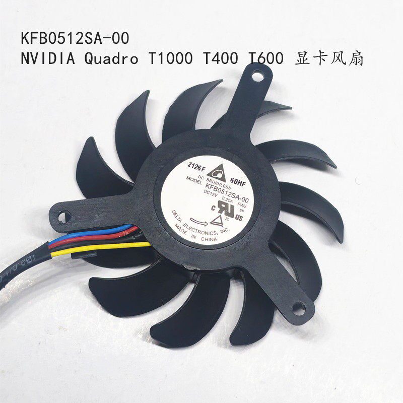 适用 全新NVIDIA Quadro T1000 T400 T600 显卡风扇KFB0512SA-00