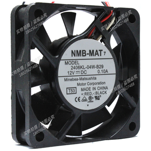 B50 6015风扇12V B20 B39 B40 B36 04W B29 B59 NMB B49 2406KL