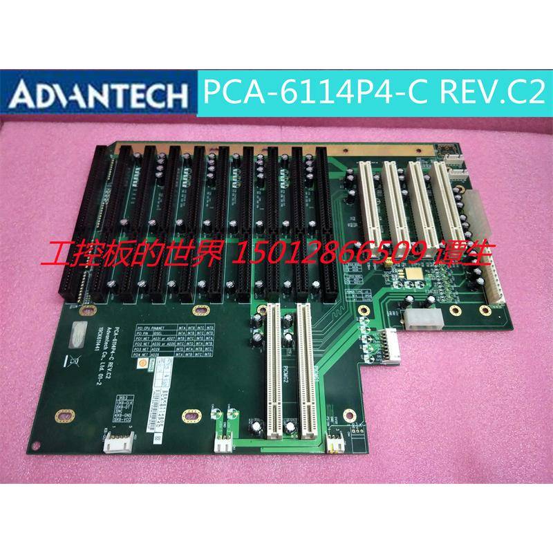 原装研华工控机底板PCA-6114P4-C REV.C2 PCA-6113P4R Rev.C2现货