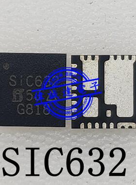 SIC632CD-T1-GE3 SIC632 SIC532CD SIC532 SIC632A QFN40全新原装