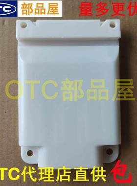 OTC欧地希输入端子盖板 K3904C00K5307D00 XD350SXD500SXD600G用