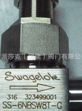 Swagelok世伟洛克SS-6NBSW8T-G焊接针型阀 进口高温高压截止阀