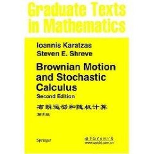正版新书 布朗运动和随机计算(第2版) KARATZAS、I.SHREVE、S.E. 著作 世界图书出版公司