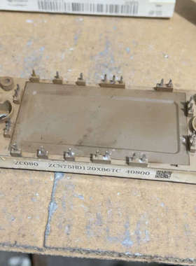 原装ZCN75HD120XB6TC，7单75A，120议价