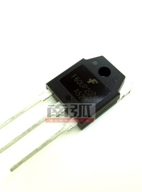 快恢复整流二极管FFA60UP20DN仙童原装全新60UP20逆变焊机整流管