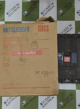 三菱NF600-SSCIRCUITBREAKER600A440VAC50KA免费快速送货