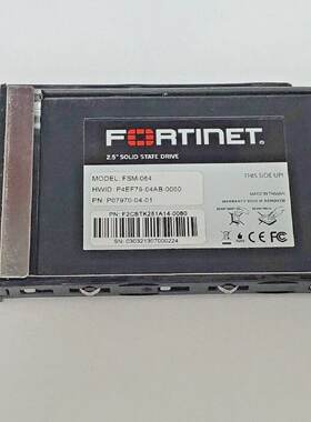 FORTINET2.5英寸FSM064固态硬盘64GB固态硬盘P079700401带盒适用