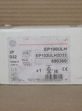 NEW GE EP103ULH2D32 3 POLE 32 AMP D32 240V CIRCUIT BREAKER 6