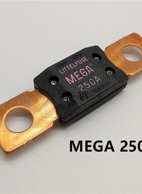 进口力特MEGA汽车电瓶蓄电池保险丝0298250.ZXEH 298船用250A 32V