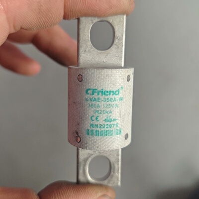 议价CFriend原装EVAE350AW保险丝熔断器350议价
