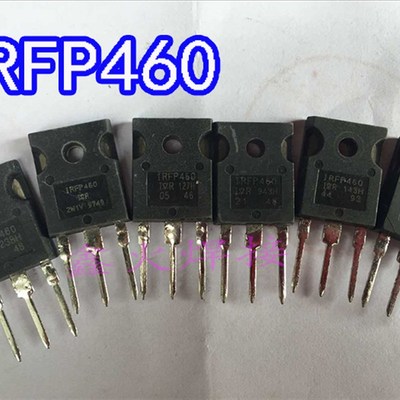 场管IRFP460/MOS管场效应管IR拆机二手场管电焊机逆变管460
