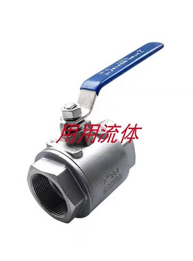 不锈钢高压二片式内螺球阀2000WOG高温Q11F-64P丝扣G直螺/NPT球阀