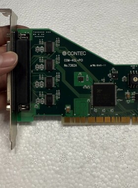 议价议价议价CONTEC康COM-4CL-PCI No7362A工议价