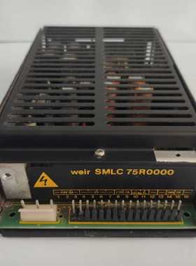 【星慕电子】Weir SMLC 75R0000 电源模块 110-120