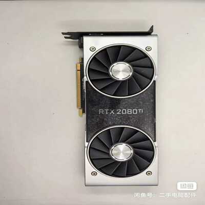 出一张NVIDIARTX2080Ti煤气灶显卡，成色如--议价商品