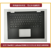 适用戴尔Latitude3390 0JJ0KW C壳键盘US无背光0XVH3H E3390 2合1