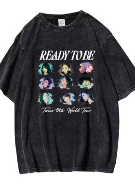 twice高街水洗短袖T恤READY TO BE专辑海报人像打歌服 街舞夏季衣
