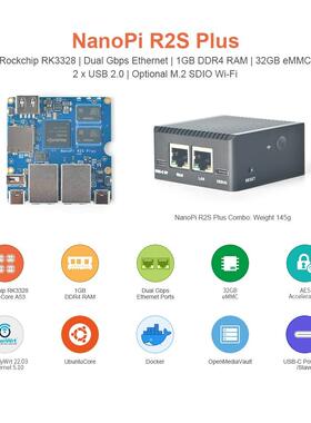 [NanoPi R2S PLUS开发板]迷你RK3328双千兆网口32GeMMC支持M2WiFi