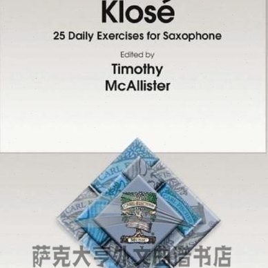 ZS028-克劳斯25条萨克斯日常练习曲 25 Daily Exercises for Sax