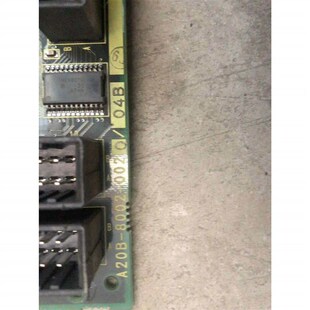 拆机发那科线路板A02B 0020功能包好成色不错 8002