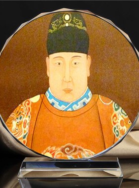 明太祖朱元璋/明惠帝朱允炆/明成祖朱棣画像珍藏品水晶摆件纪念品