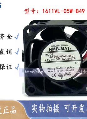 NMB-MAT 1611VL-05W-B49 A90L-0001-0580#C/B 24V 发那科散热风扇