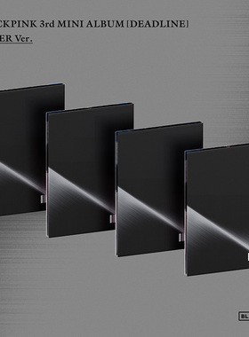BLACKPINK 3rd MINI ALBUM [DEADLINE] SILVER Ver.