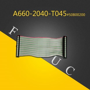 50B00200 T045 FANUC发那科排线A660 2040