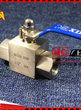 304不锈钢高压球阀Q11SA-320P 液压内丝球阀内螺纹球阀2分3分4分