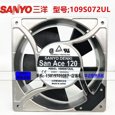 原装三洋SanAce120 109S008/478/025/078/109S072UL 230V散热风扇
