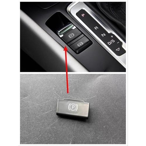 09-18年奥迪 A4LA5Q5 自动手刹 停车驻车刹车制动 开关按键 P盖子