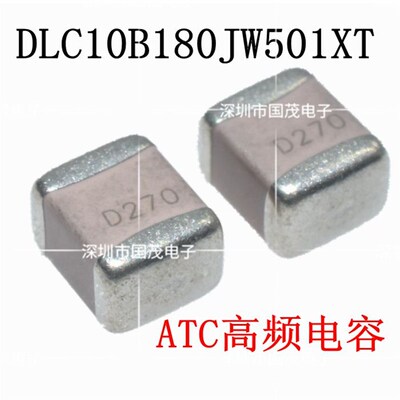 DLC10B180JW501XT ATC高频电容 高Q 电容10B180JW501XT 原装现货