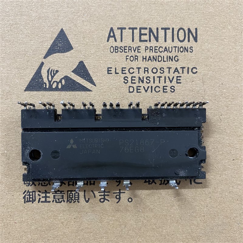 原装拆机进口模块现货PS21865-P/AP PS21867-P/AP PS21869-P/AP