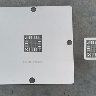 RK3568 RK3399 RK1808 RK3128 RV1126 BGA瑞芯微芯片植球植锡钢网