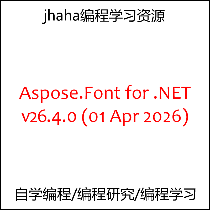 Aspose.Font for .NET v26.4.0