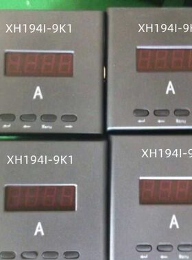 94II9-  9IH11-D4-X 9XH1S1-4   9XH1  H1IK1X19X994数显电流表
