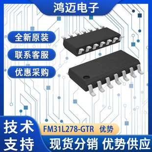 智能可穿戴设备电子元 器件 厂家渠道 GTR电子元 FM31L278