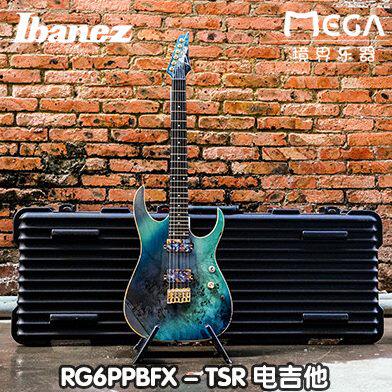 2021年8月 新到现货！Ibanez 依班娜  RG6PPBFX  TSR 电吉他